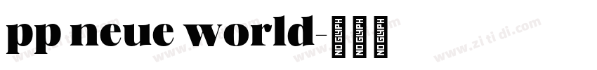pp neue world字体转换